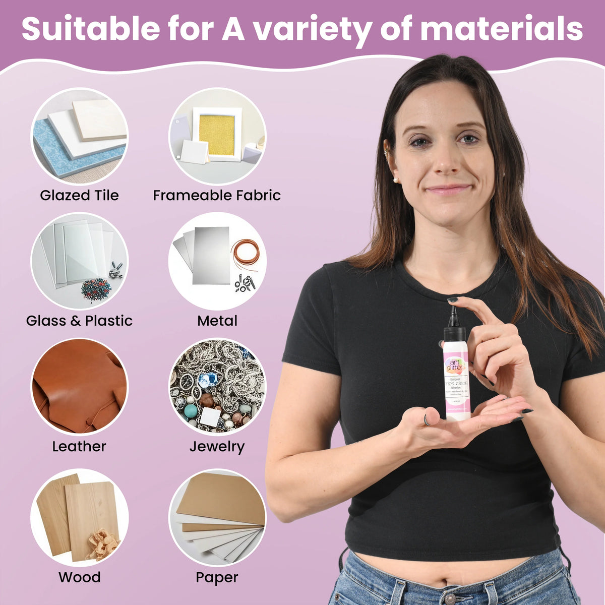 graphic with 8 different types of materials art glitter glue works on with a woman holding a bottle of the glue