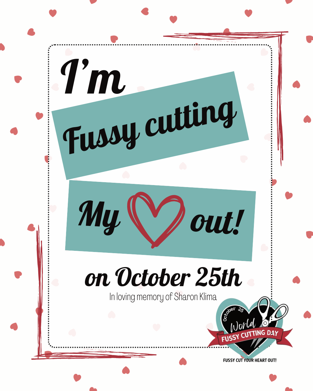 Help us raise our $500 donation goal for World Fussy Cutting Day