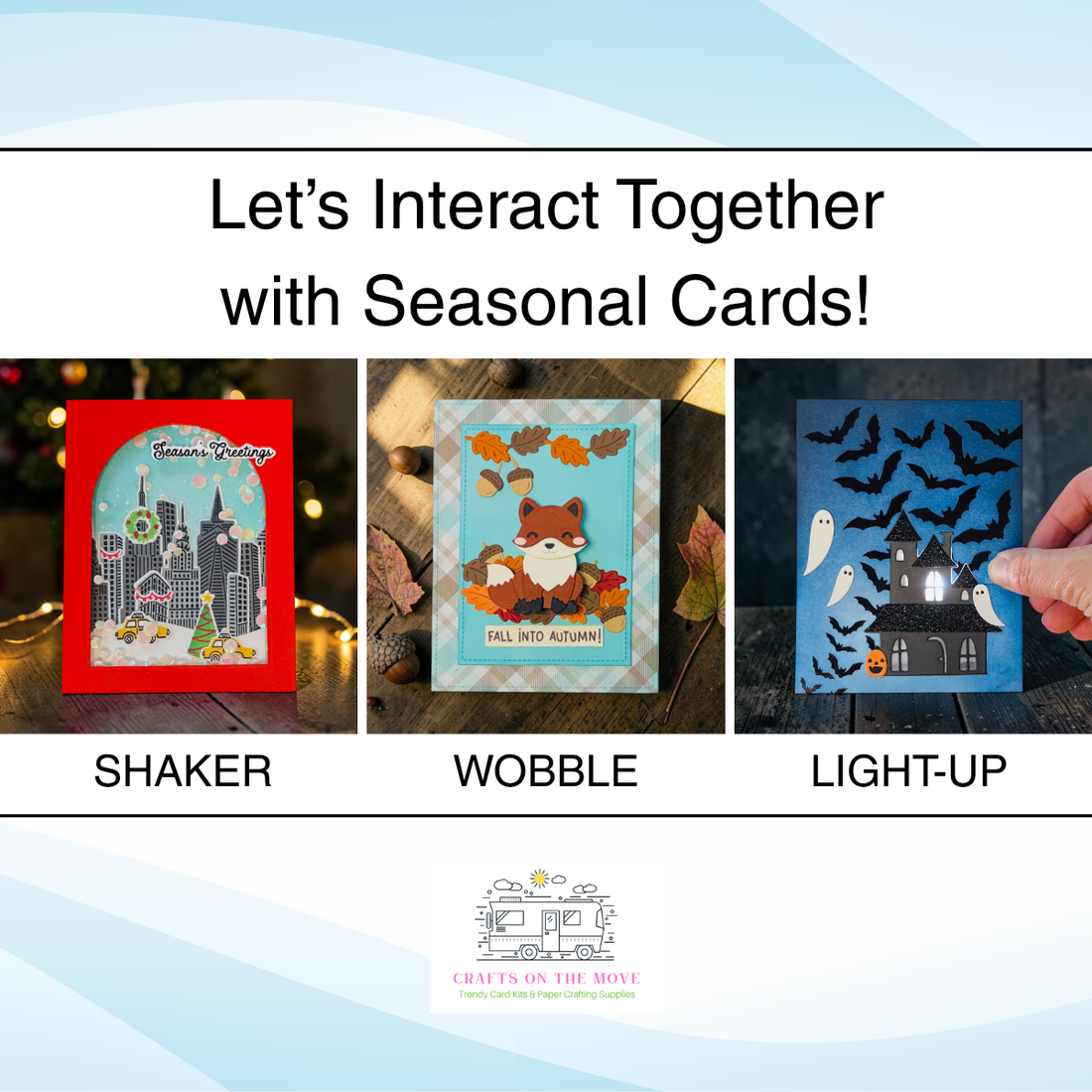 three interactive card samples, NYC skyline christmas,fall fox with leaves, and haunted house with lighted window.