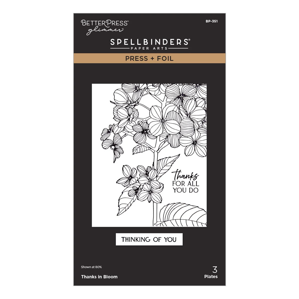 Better Dress Glimmer Spellbinders Paper Arts Press + Foil stamp set packaging, featuring a black and white floral line art design with the text 'thanks for all you do' and 'THINKING OF YOU'.
