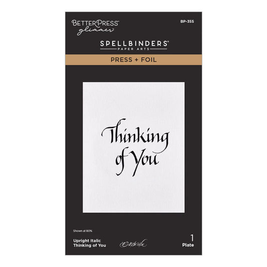 Spellbinders Upright Italic Thinking of You Press + Foil Plate
