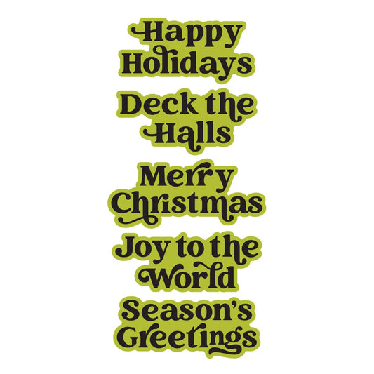 Six Christmas press and foil sentiment stacked vertically on a plain white background. The phrases read: 'Happy Holidays', 'Deck the Halls', 'Merry Christmas', 'Joy to the World', 'Season's Greetings'.