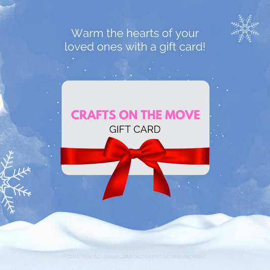 Crafts on the Move Gift Card