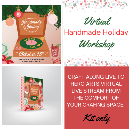 Hero Arts Handmade Holiday Workshop - Preorder