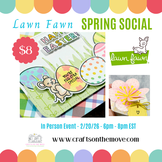 Lawn Fawn Spring Social - In Person Event