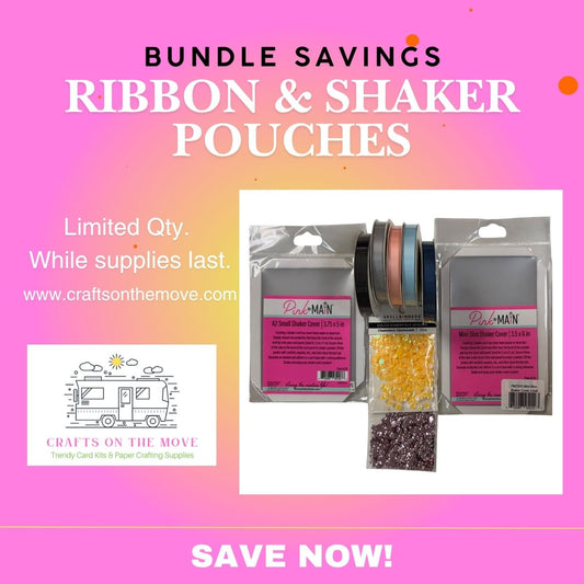 Promotional graphic for a bundle of ribbon and shaker pouches. The image features a pink and orange gradient background with text reading 'BUNDLE SAVINGS RIBBON & SHAKER POUCHES' and 'SAVE NOW!'.