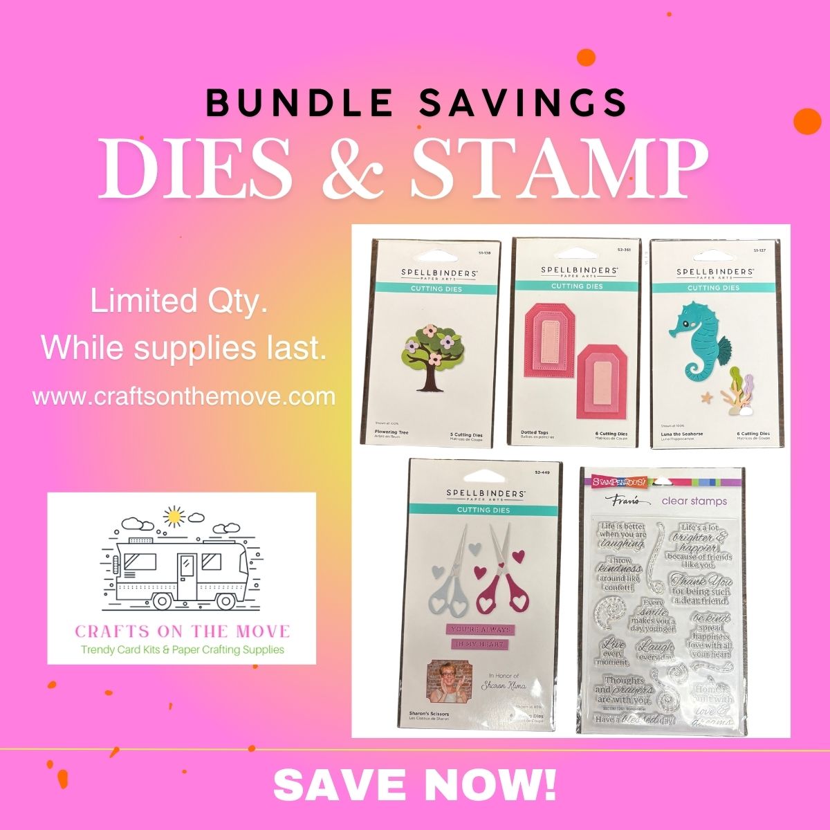 Promotional graphic for a craft bundle featuring die set and stamp set. The image has a pink-to-yellow gradient background with text reading 'BUNDLE SAVINGS DIES & STAMP', 'Limited Qty.
