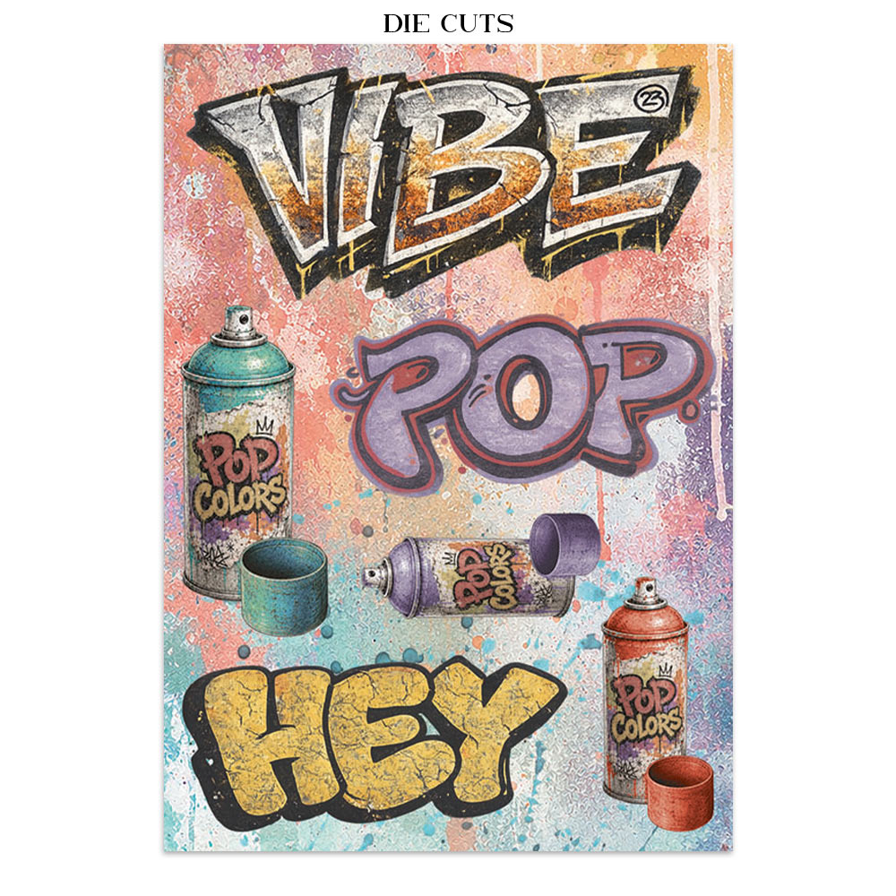 A sheet of paper die cuts featuring graffiti-style artwork with the words “VIBE POP HEY” and several spray can illustrations. The design has a distressed multicolor background with pink, blue, orange, and purple tones, and the text “DIE CUTS” appears above the top