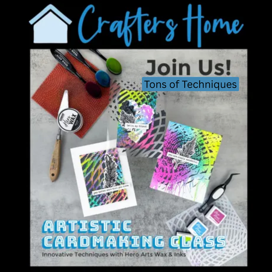 Hero Arts Artistic Card Making Class - Replay