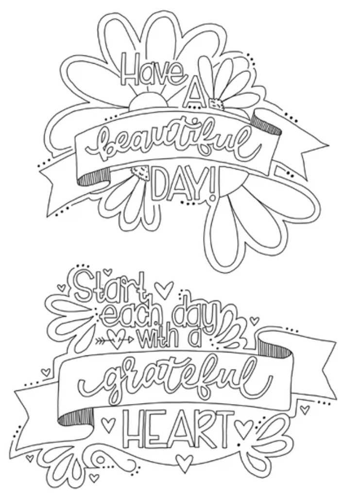 Coloring page with motivational phrases and decorative elements on a white background