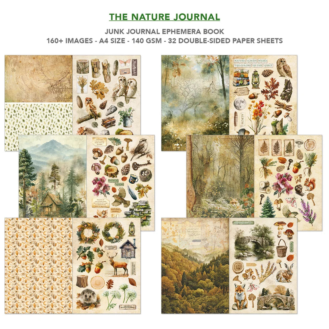 A collage of multiple vintage-style scrapbook paper sheets and journaling ephemera designs under the title 'THE NATURE JOURNAL' with text reading 'JUNK JOURNAL EPHEMERA BOOK' and '160+ IMAGES - A4 SIZE - 140 GSM - 32 DOUBLE-SIDED PAPER SHEETS'. The designs include forests, mountains, cabins, owls, flowers, leaves, birds, and patterned papers in muted earth tones.